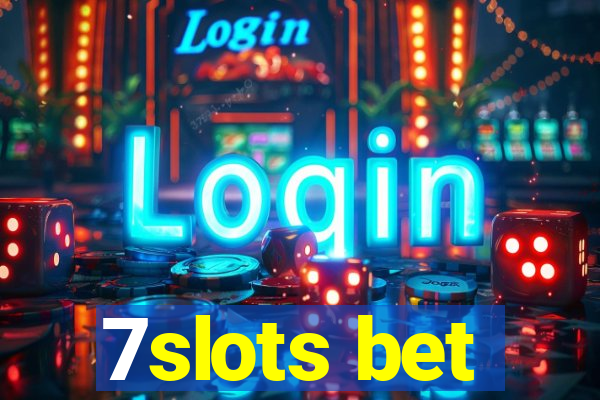 7slots bet